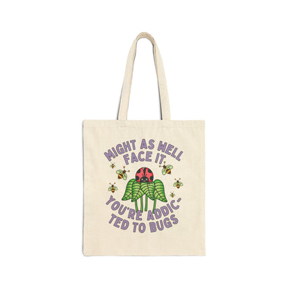 Silly Entomologist Tote Bag