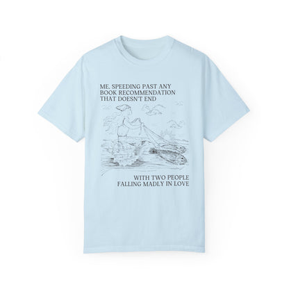Silly Fantasy Romance Reader Tee