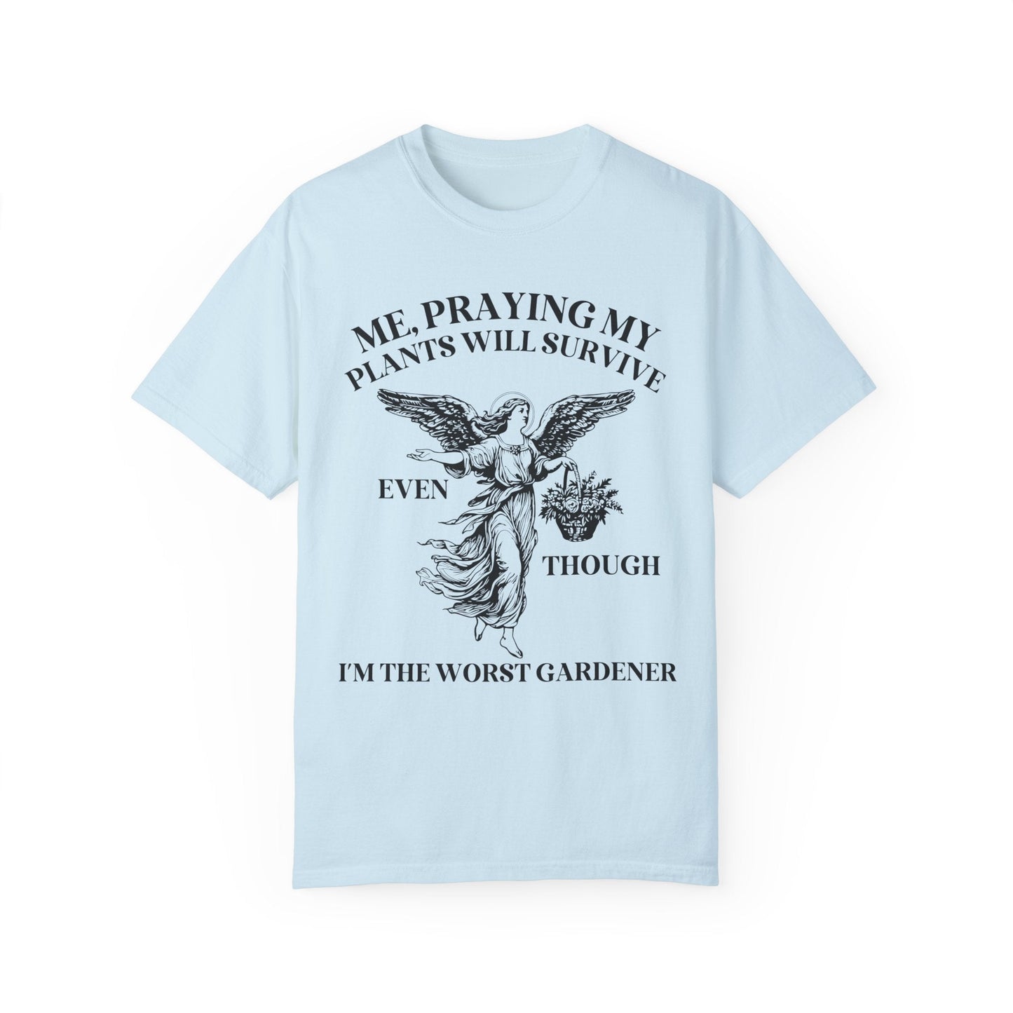 Silly Garden Lover Tee Shirt