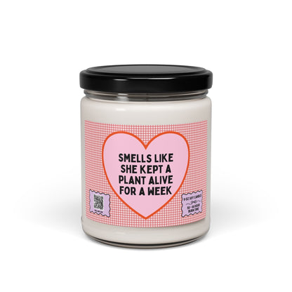 Smells Like She Kept a Plant Alive For a Week