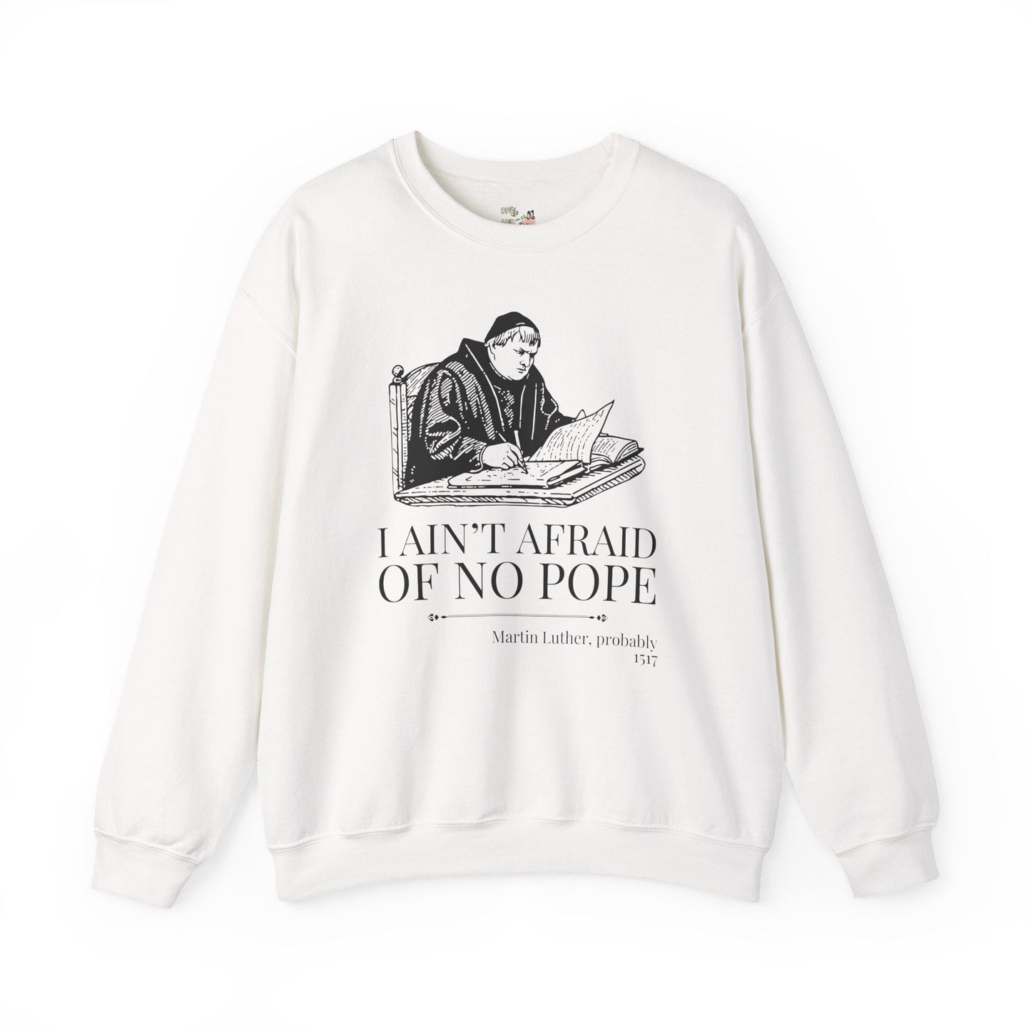 Silly Martin Luther Sweatshirt