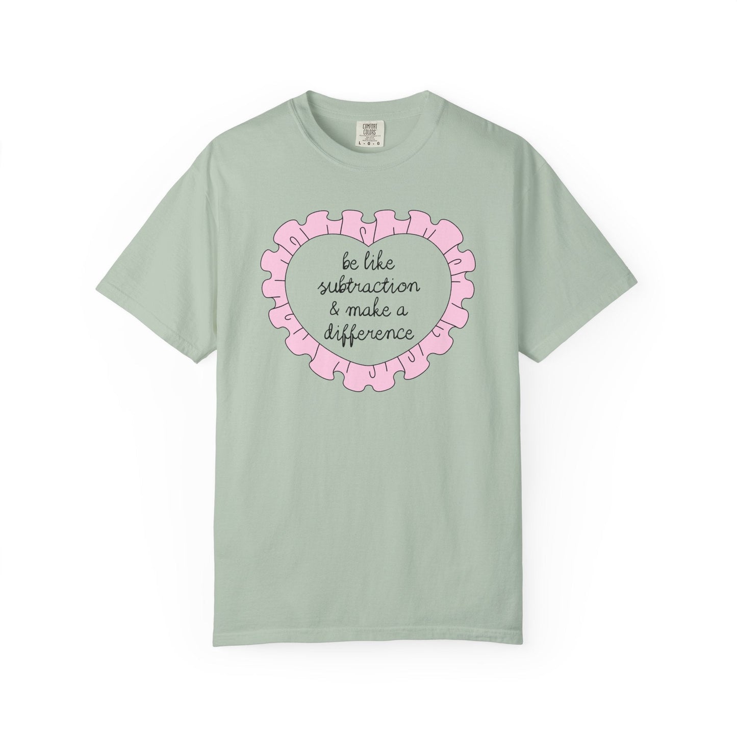 Be Like Subtraction Heart Tee