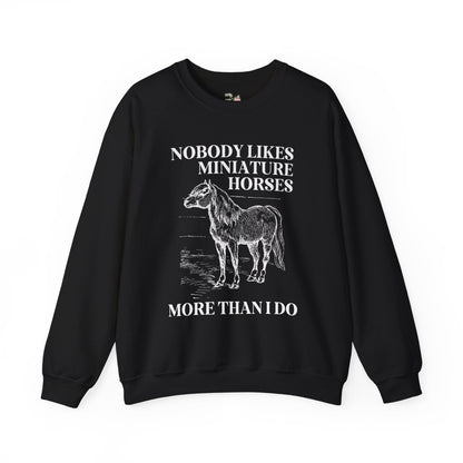 Silly Miniature Horse Lover Sweatshirt
