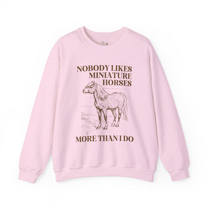 Silly Miniature Horse Lover Sweatshirt