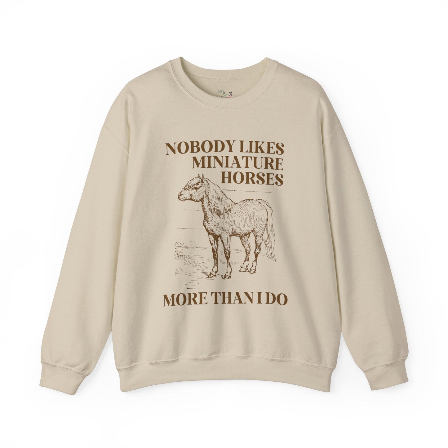 Silly Miniature Horse Lover Sweatshirt
