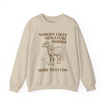 Silly Miniature Horse Lover Sweatshirt