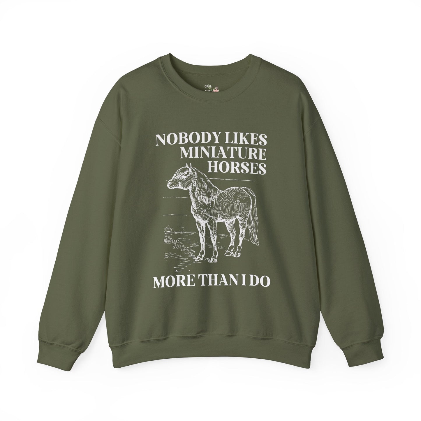 Silly Miniature Horse Lover Sweatshirt