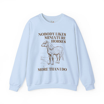 Silly Miniature Horse Lover Sweatshirt