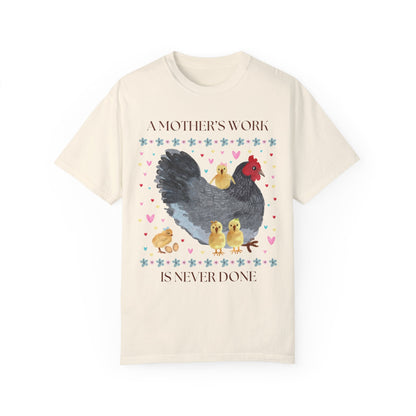 A Mother's Work Tee