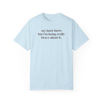 Silly My Back Hurts Tee Shirt