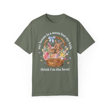 Silly My House is a Mess Tee