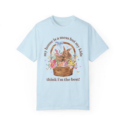 Silly My House is a Mess Tee