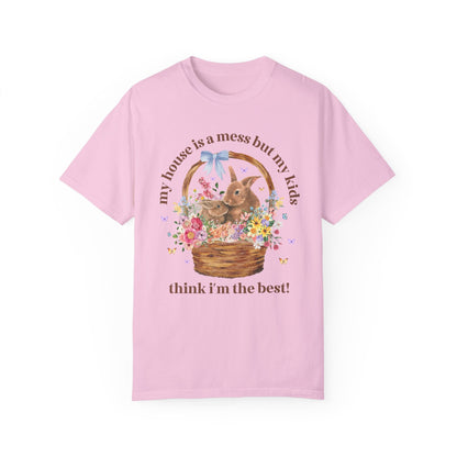 Silly My House is a Mess Tee