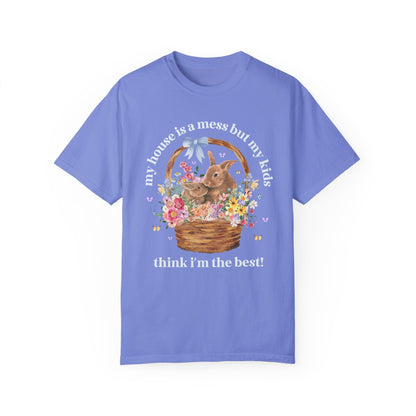 Silly My House is a Mess Tee