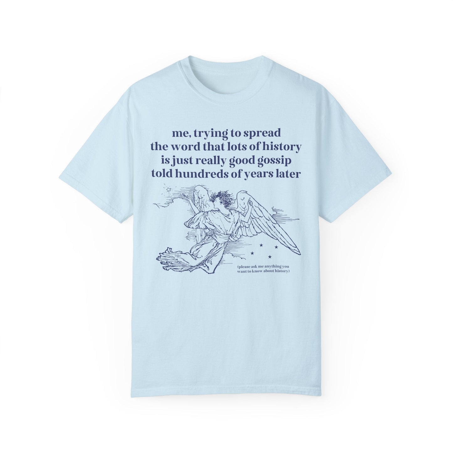 Silly Old Historical Gossip T-Shirt
