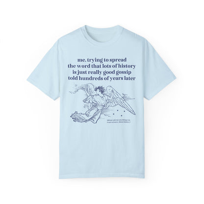 Silly Old Historical Gossip T-Shirt