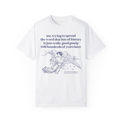 Silly Old Historical Gossip T-Shirt