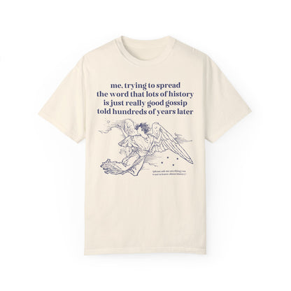 Silly Old Historical Gossip T-Shirt