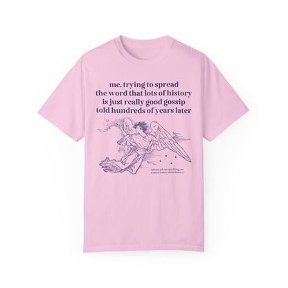 Silly Old Historical Gossip T-Shirt