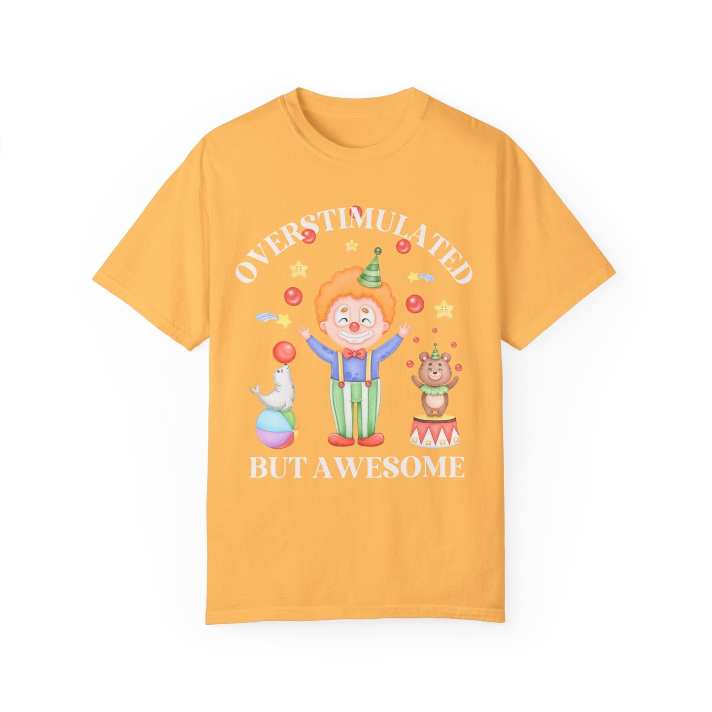 Silly Overstimulated Shirt for Friend with ADHD