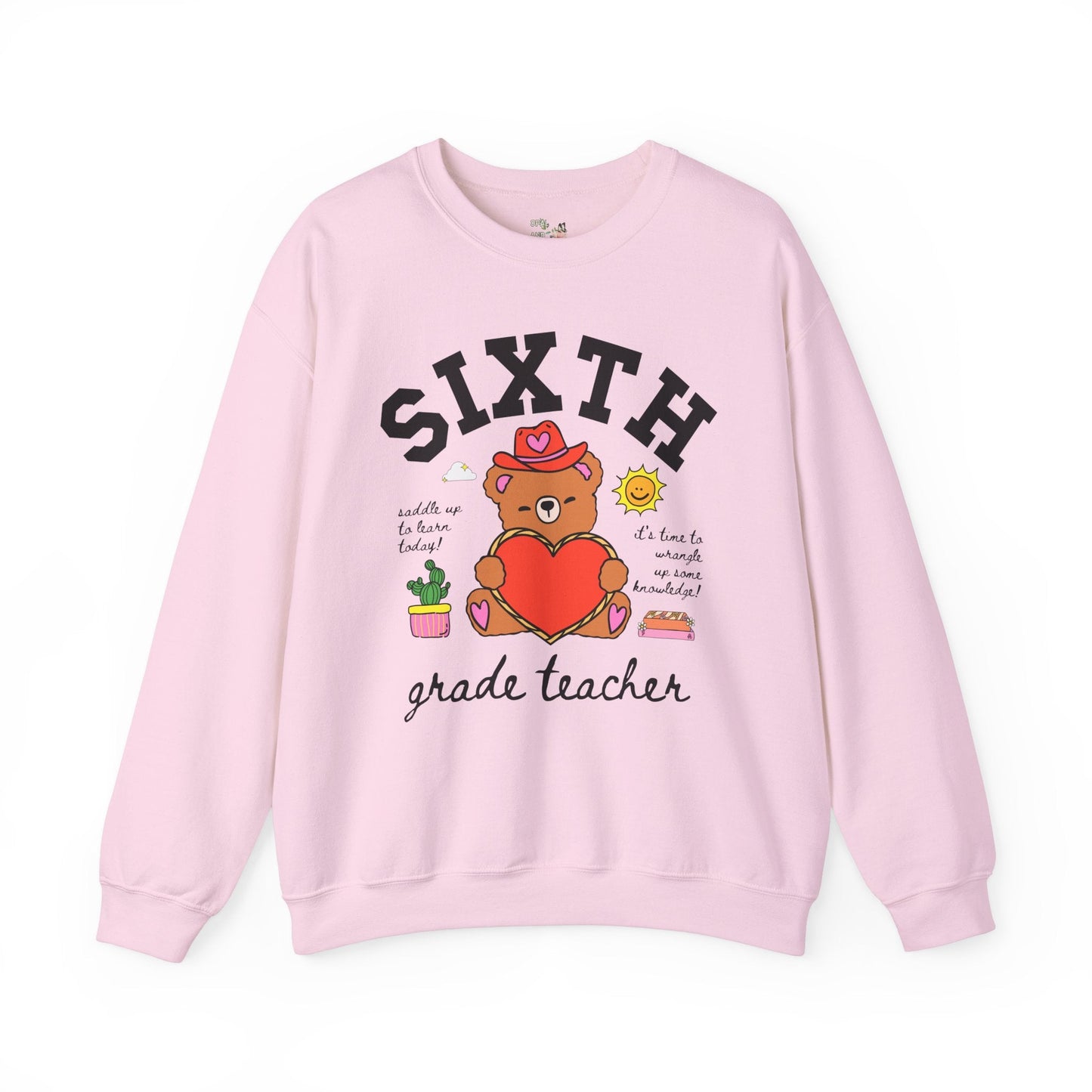 Sixth Grade Teacher Sweatshirt
