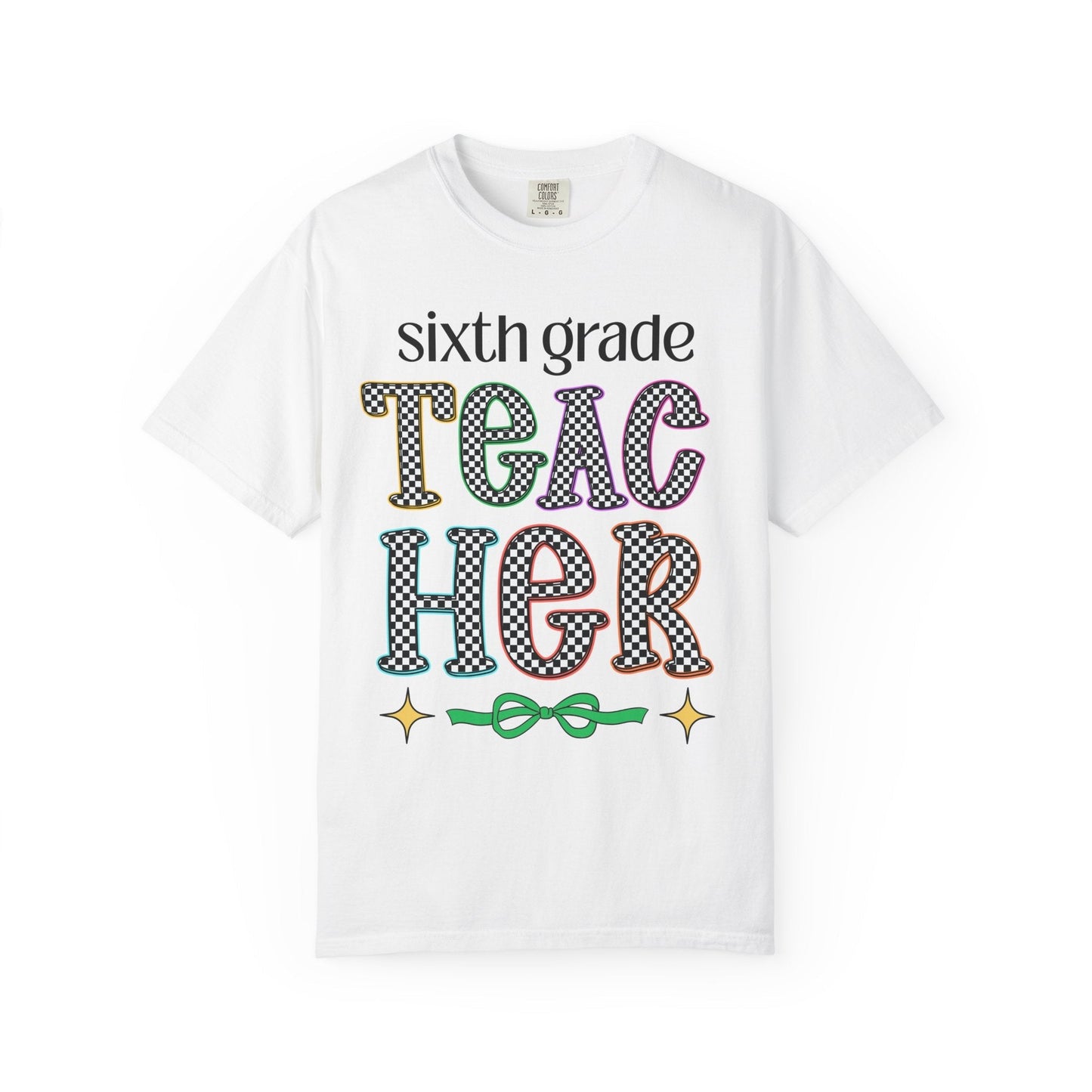 Sixth Grade Teacher Team Tee