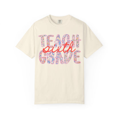 Sixth Grade Teacher Tee