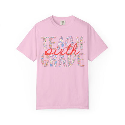 Sixth Grade Teacher Tee