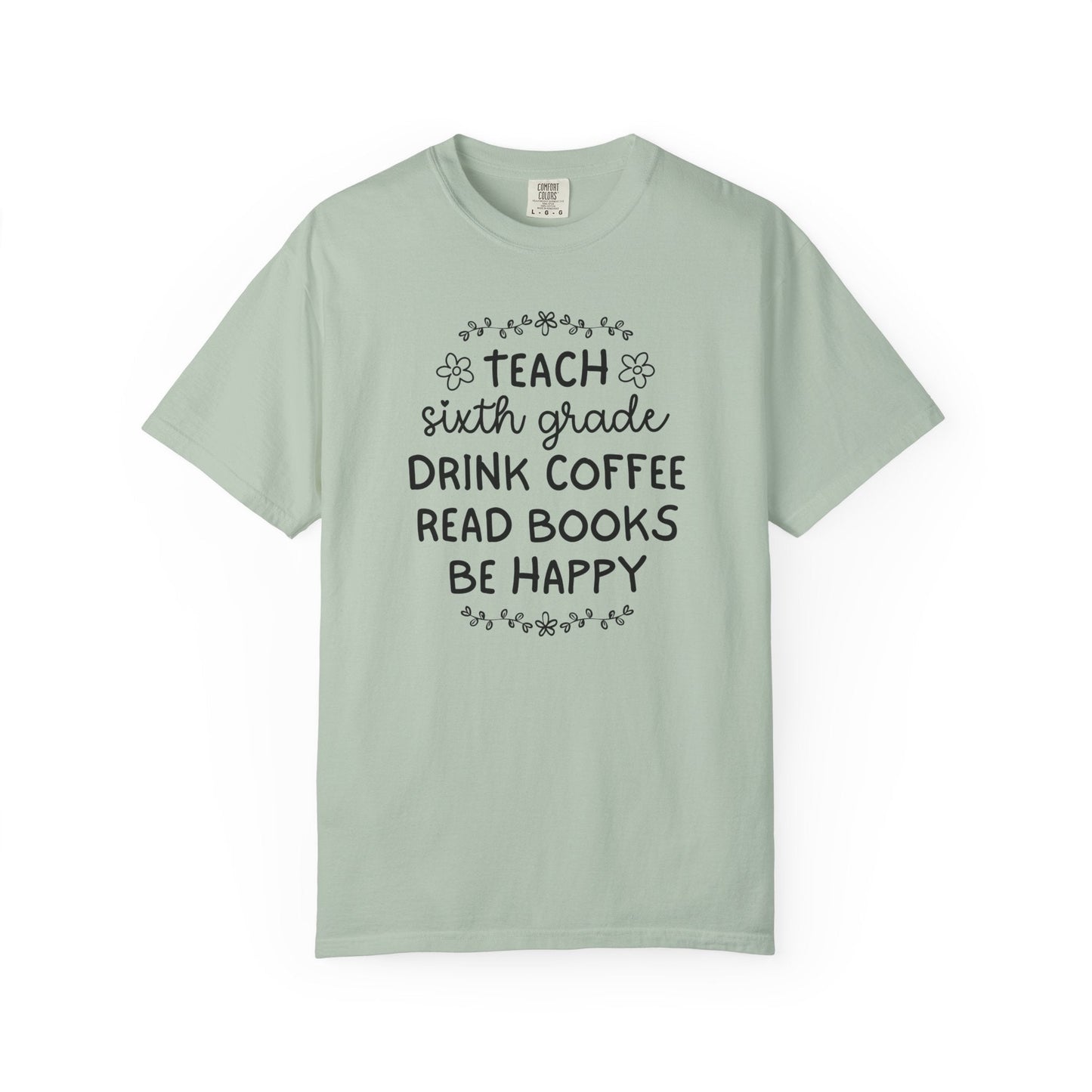 Sixth Grade Teacher T-Shirt