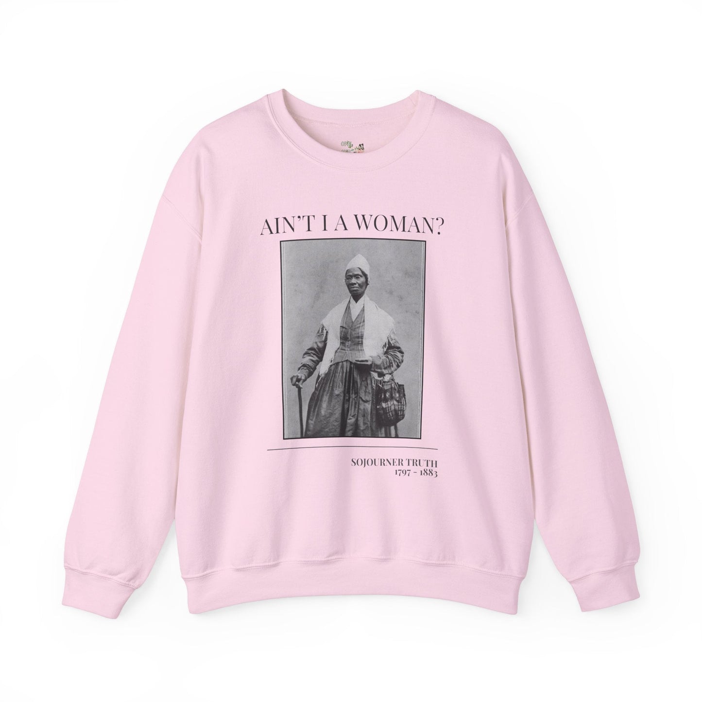 Sojourner Truth American History Sweatshirt