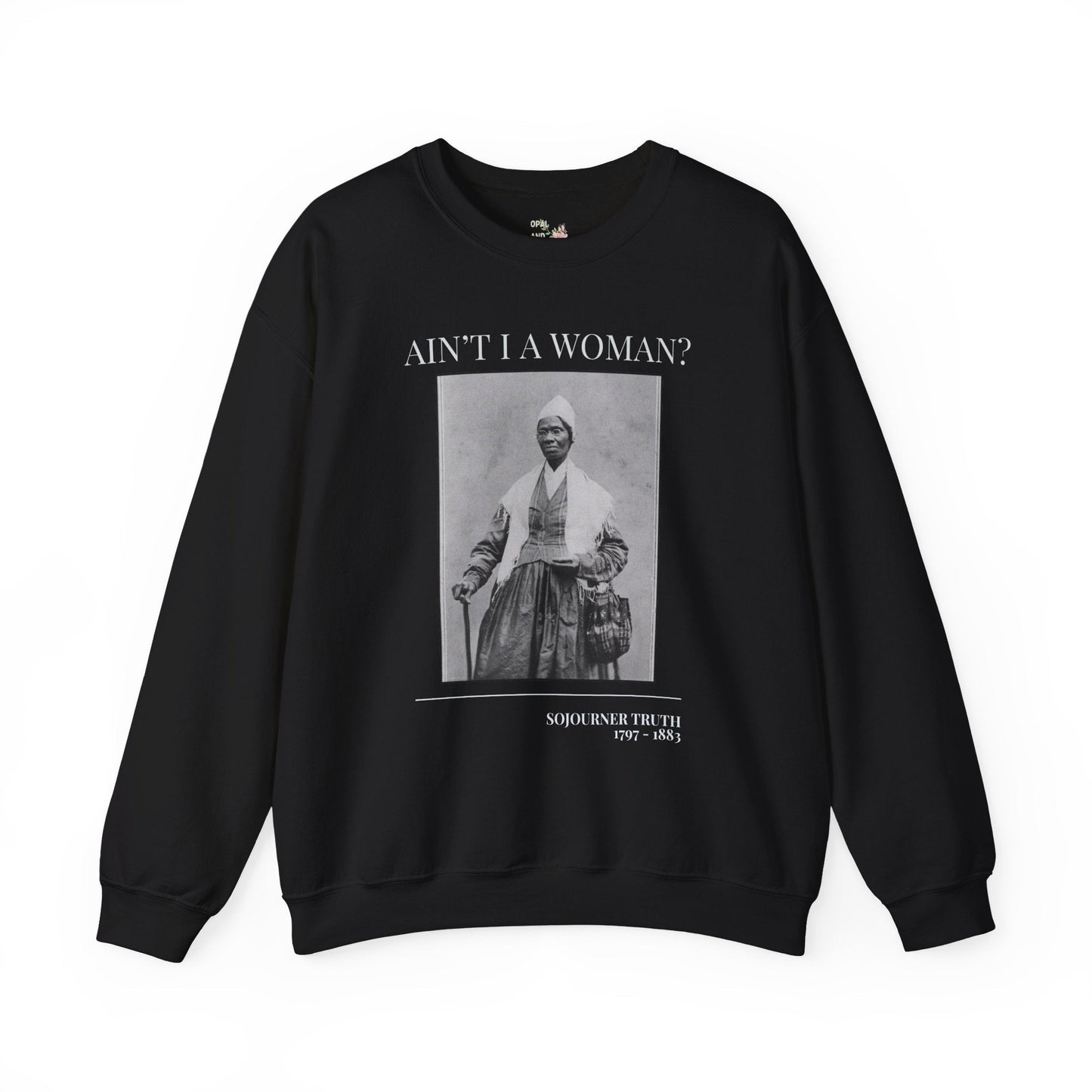 Sojourner Truth American History Sweatshirt