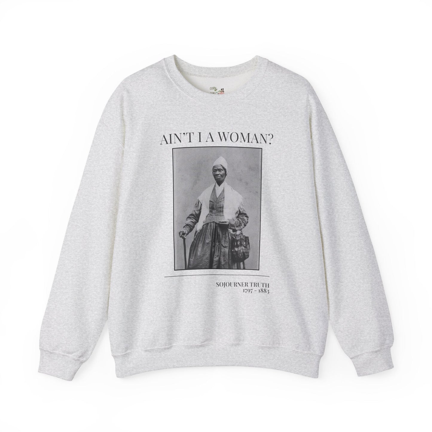 Sojourner Truth American History Sweatshirt