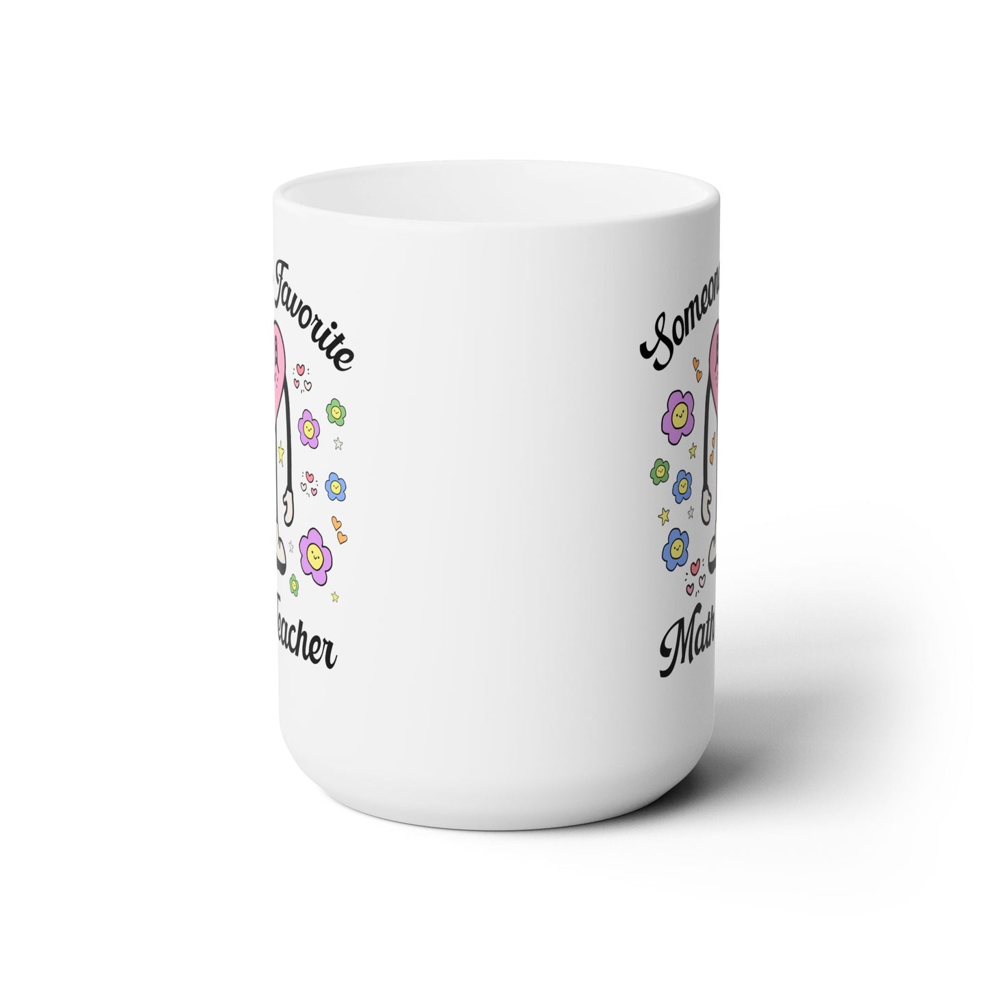 Someone's Favorite Math Teacher Coffee Mug