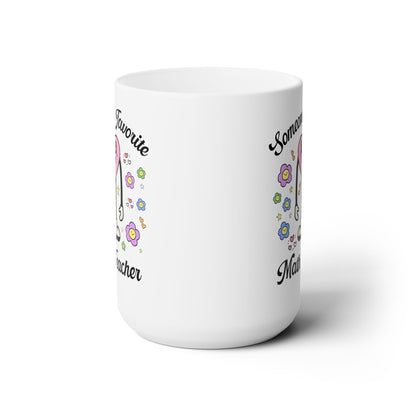 Someone's Favorite Math Teacher Coffee Mug