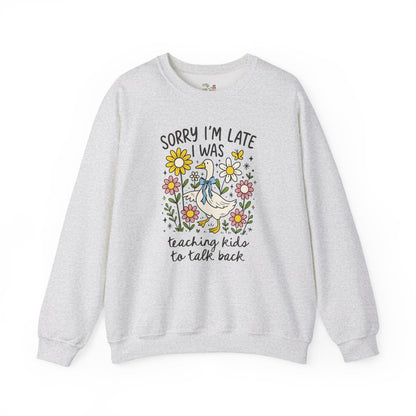 Teaching Kids to Talk Back Sweatshirt