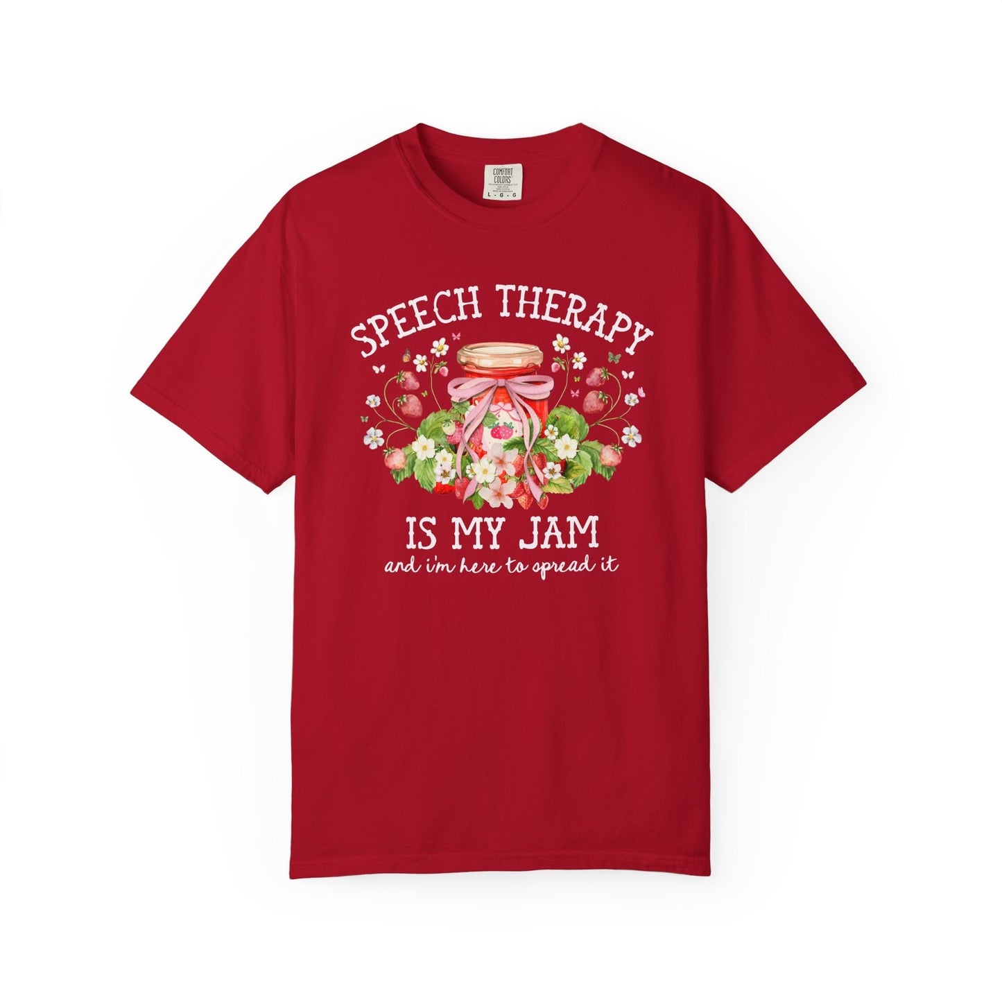 Speech Therapy is My Jam Tee