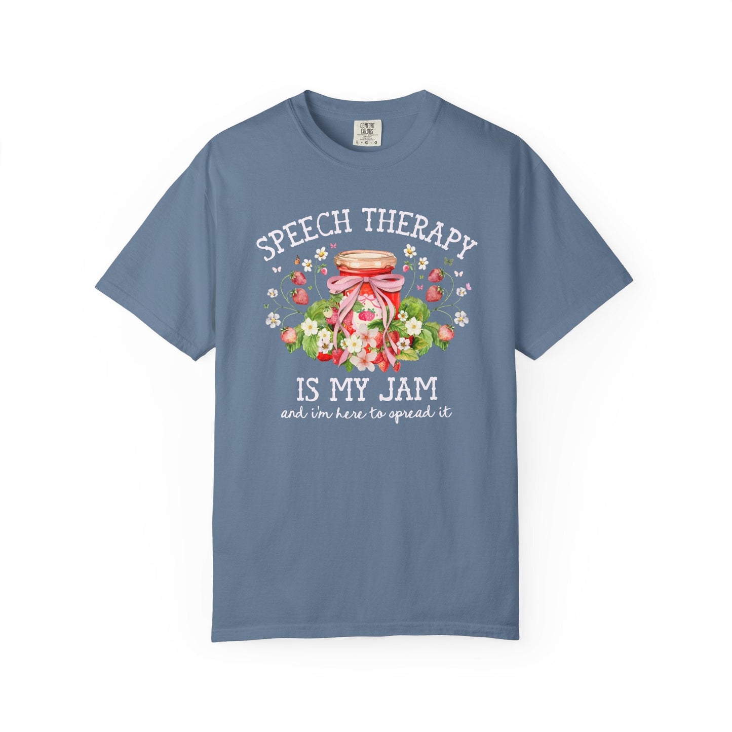 Speech Therapy is My Jam Tee