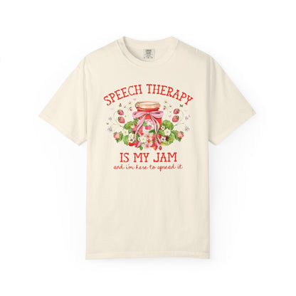 Speech Therapy is My Jam Tee
