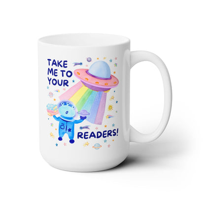 Take Me to Your Readers Coffee Mug