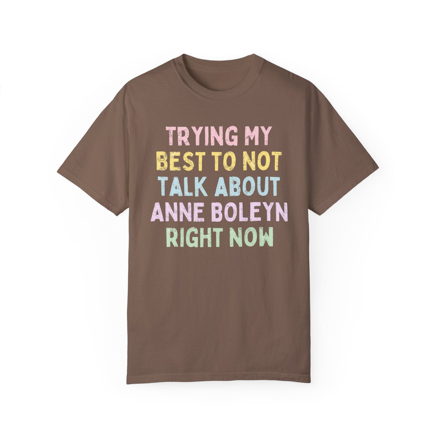 Talk About Anne Boleyn T-Shirt