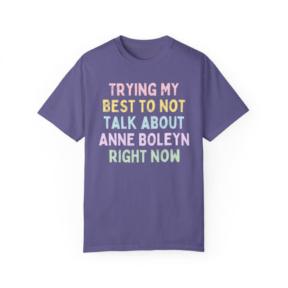 Talk About Anne Boleyn T-Shirt