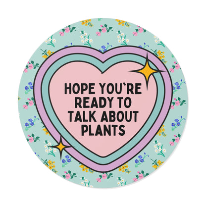 Talk About Plants Sticker
