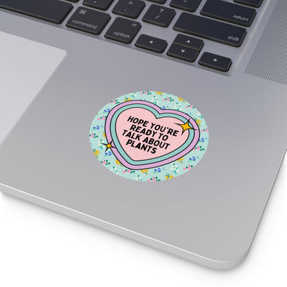 Talk About Plants Sticker