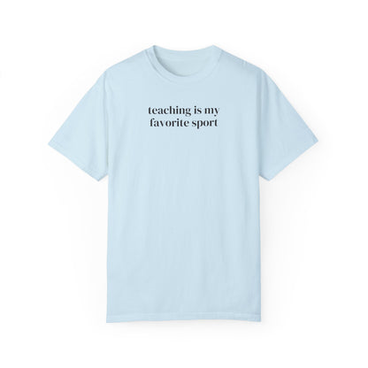 Teaching is My Favorite Sport Tee Shirt