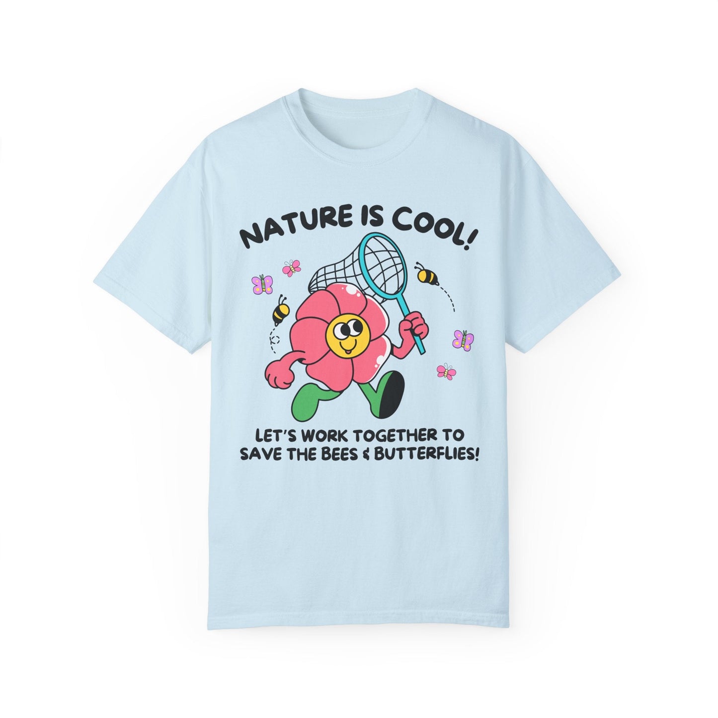 Tee: Nature is Cool!