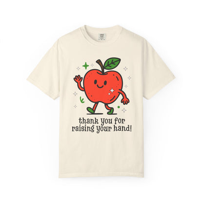 Thank You For Raising Your Hand Nostalgic Teacher Tee