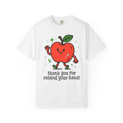Thank You For Raising Your Hand Nostalgic Teacher Tee