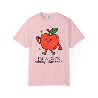 Thank You For Raising Your Hand Nostalgic Teacher Tee