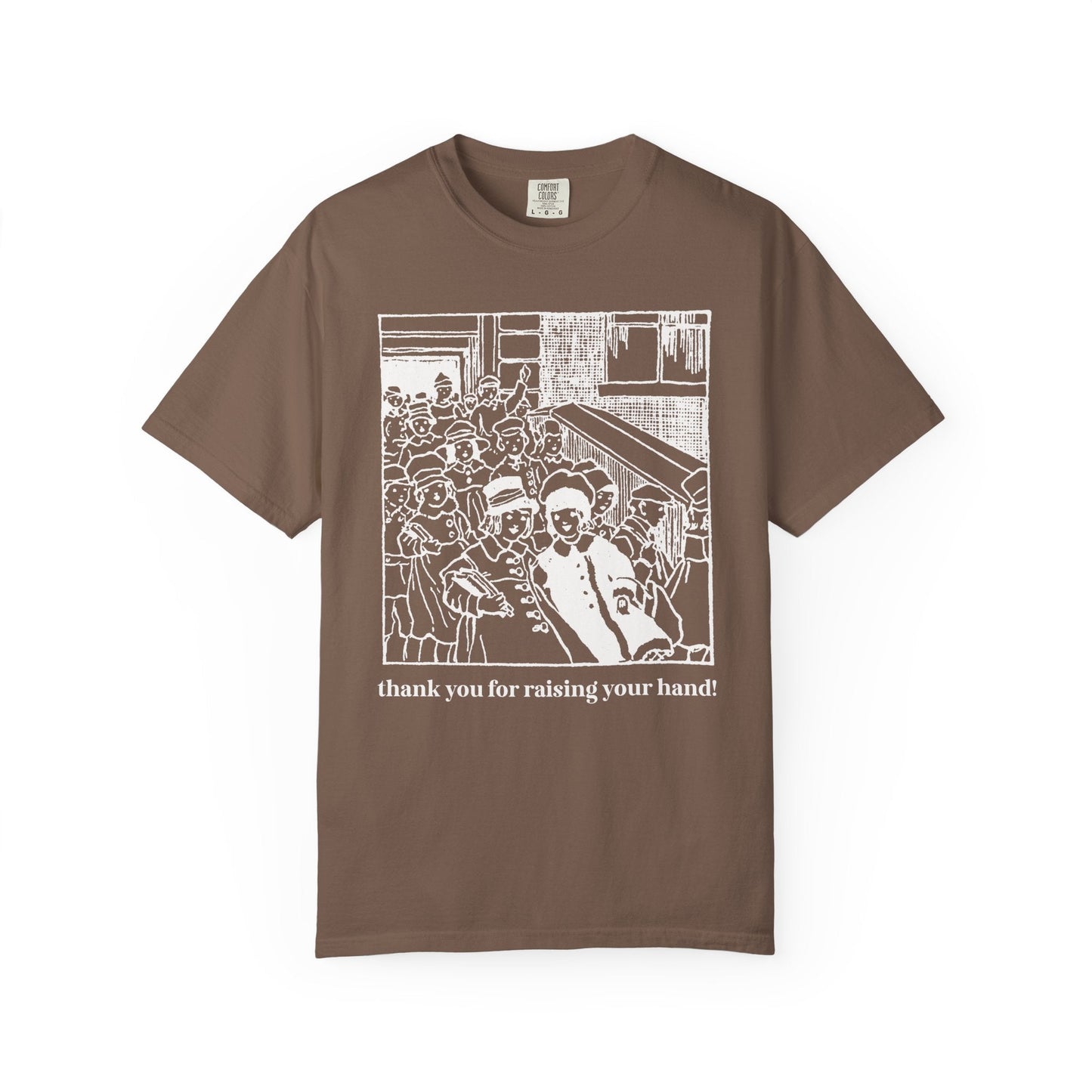 Thank You for Raising Your Hand Vintage Aesthetic Tee