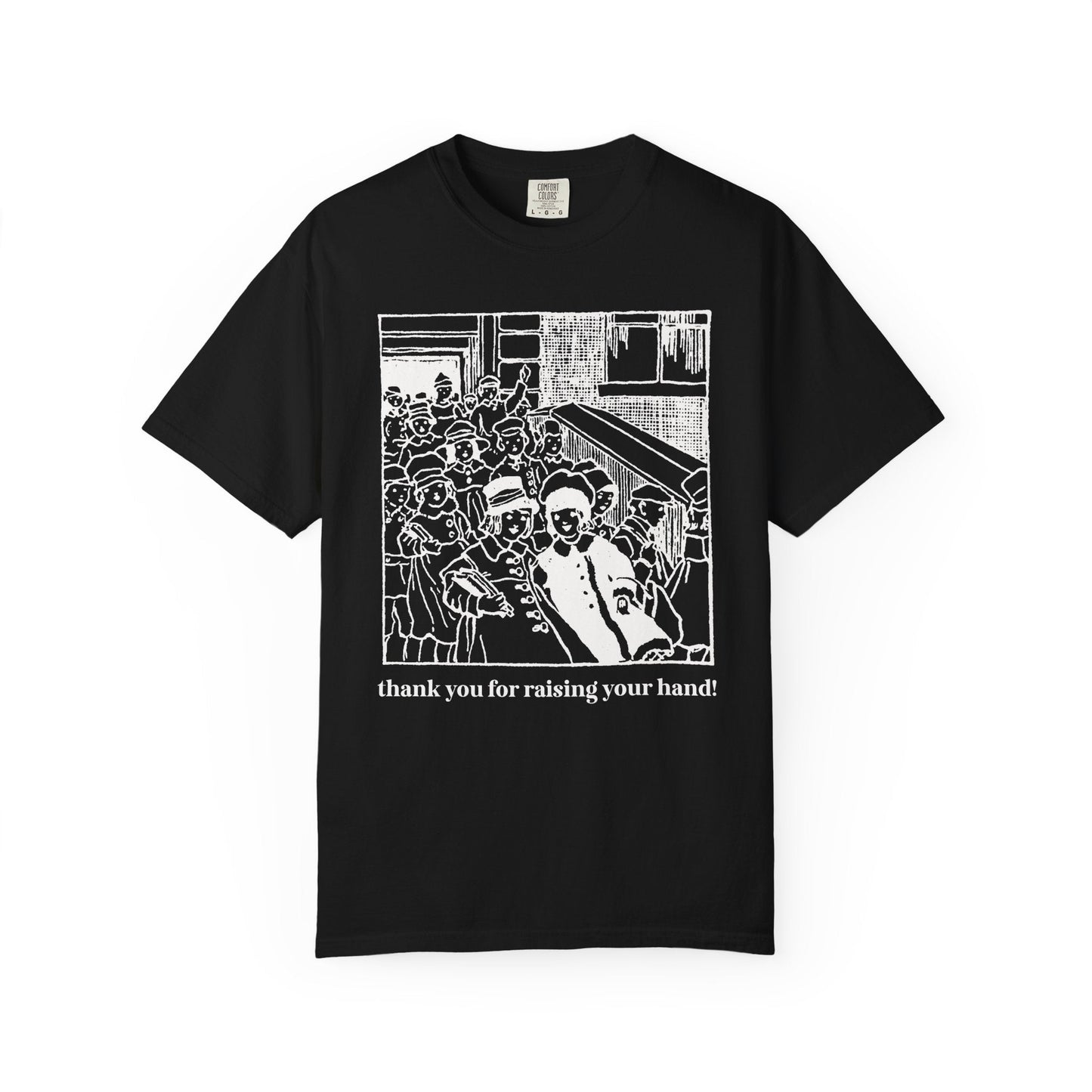 Thank You for Raising Your Hand Vintage Aesthetic Tee